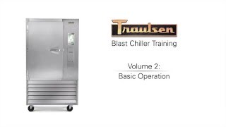 BLAST CHILLER TRAINING VOL 2 Basic Operation [upl. by Gassman]