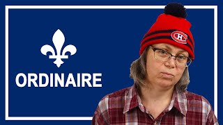 Do You Speak Quebec French ORDINAIRE [upl. by Voleta]