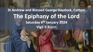 The Epiphany of the Lord  Saturday 6th January 2023  530pm Vigil [upl. by Malley834]