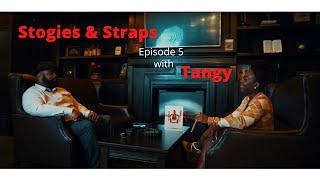 Stogies amp Straps Episode 5 with Tangy [upl. by Shum]