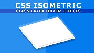 Css Isometric Div Shape with Glass Layer Hover Effects  Pure Css Tutorial [upl. by Piwowar288]