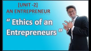 15 An Entrepreneur Topic Ethics of an entrepreneurs Class 11th EP [upl. by Zacek]