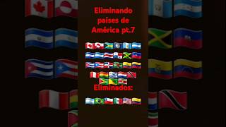 Eliminando países de América pt7 [upl. by Zertnom]