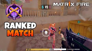 Matr1x Fire  Master Rank Full Ranked Match Gameplay [upl. by Yttiy]