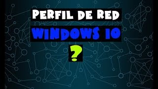 ☑ Cambiar perfil de red público o privada Windows 10 [upl. by Ettennig]