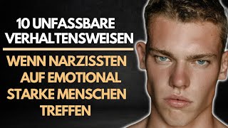 10 Verhaltensweisen von Narzissten wenn sie erkennen dass Du emotional stabil bist [upl. by Thgiwd]