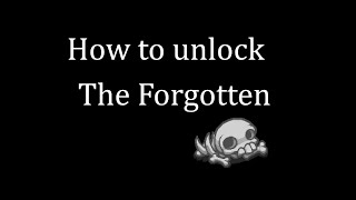 How to Unlock the Forgotten in Binding of Isaac Repentance [upl. by Aro]