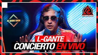 LGANTE Concierto En Vivo en AC RADIO SHOW [upl. by Nomde717]