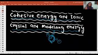 cohesive energy and ionic crystal and modelung energy [upl. by Canning64]