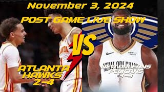 WE TALK HAWKS TV HAWKS AT PELICANS POST GAME LIVE SHOW [upl. by Isahella]