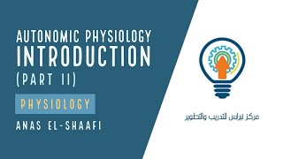 Autonomic Nervous System Part 2  Physiology  Anas ElShaafi [upl. by Nodnahs]