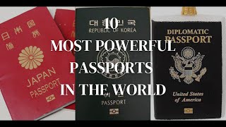 10 Most Powerful Passports In The World [upl. by Ardnaxila511]