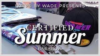 Whips By Wade Presents Certified Summer Car Show 2k24  Part 1 Atlanta GA  GREAZZZYWHIPZ [upl. by Akeme]