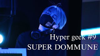 【Live Performance】 Ikuko Morozumi  TsumikiRoom Hyper geek 9 SUPER DOMMUNE [upl. by Eelahs269]