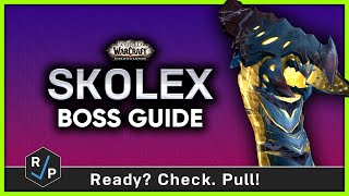 Skolex  HeroicNormal Boss Guide  Sepulcher of the First Ones [upl. by Strickler]