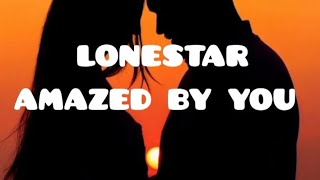 Lonestar Amazed Lyrics [upl. by New]