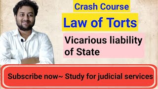 Vicarious liability of State  law of Torts  Study for Judicial Services [upl. by At]