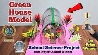 GreenHouse working model  Green house project  School Science  Science Project for class science [upl. by Artkele]