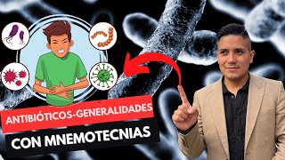 ✅Antibióticos Generalidades Clasificación Fácil Con Mnemotecnias 1RA PARTE🔴💊 [upl. by Asseram996]