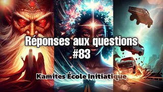 Reponses aux questions  83  sorcellerie envoutement  ancêtres initiation protection [upl. by Noloc]