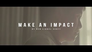 Make An Impact  Inspirational Video [upl. by Prisca]