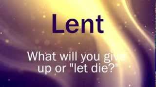 What Is Lent All About [upl. by Flodnar725]