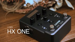 個人的にも超愛用！変幻自在のコンパクト・マルチエフェクター【Line 6  HX One】 [upl. by Megargee]