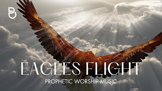 Eagles Flight  Prophetic Worship Music Instrumental by Lawrence Oyor [upl. by Aiuqet446]