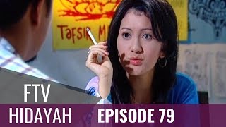 FTV Hidayah  Episode 79  Janda Bandar Togel [upl. by Neelhtakyram]