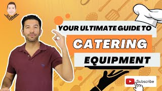 Your Ultimate Guide to Catering Equipment [upl. by Papert538]