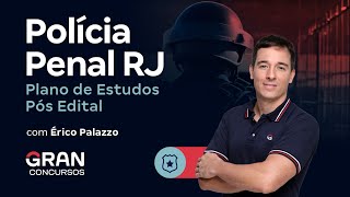 Concurso Polícia Penal RJ Plano de Estudos PósEdital [upl. by Eirrej]