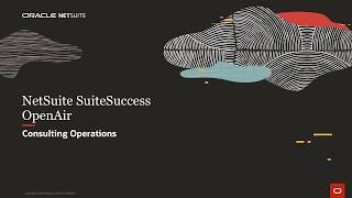 NetSuite SuiteSuccess OpenAir Consulting Operations [upl. by Lacram496]