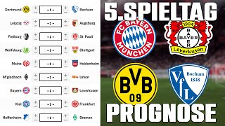 5Spieltag Bundesliga 2425 Prognose  Alle Spiele amp Tipps [upl. by Anette]