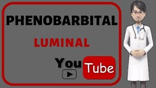 💊PHENOBARBITAL LUMINAL Side effects dosage mechanism of action of Phenobarbital Luminal [upl. by Seda]