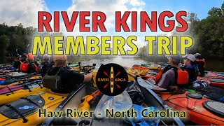 River Kings Members Trip 2024  Haw River [upl. by Hymen]