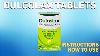 Dulcolax tablets Bisacodyl how to use Uses Dosage Side Effects Contraindications [upl. by Noneek]