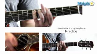 How to Play quotSoak Up The Sunquot by Sheryl Crow on Guitar Practice Video [upl. by Anahahs]