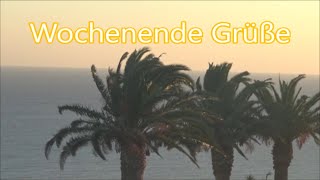 Schönes Wochenende Grüße kostenlos Ich wünsche dir einen schönen Start ins Wochenende Gruß [upl. by Vacuva]