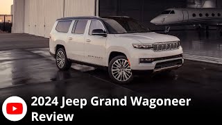 2024 Jeep Grand Wagoneer  Review [upl. by Assilen]