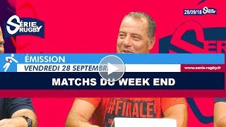 Emission Série Rugby Vendredi 28 septembre 2018 [upl. by Oigroig749]