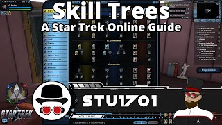 Skill Trees  A Star Trek Online Guide [upl. by Aldo]