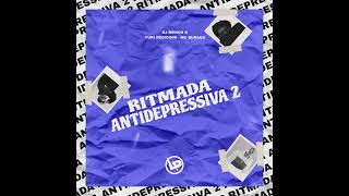 Ritmada Antidepressiva 2 [upl. by Yessak261]