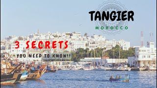 Tangier Morocco top things to do in Tangier and the Top Secrets you need to know before your visit [upl. by Atrahc851]