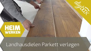 Landhausdielen Parkett selbst verkleben [upl. by Oenire]