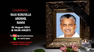 cherrys live Funeral of Raju Kuruvilla Aronnil Ranni [upl. by Ademordna]