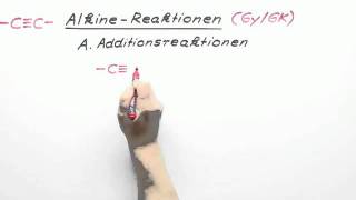 332 Alkine  Reaktionen GK  Chemie  Organische Chemie [upl. by Aneelehs]