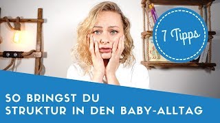 ▶ So bringst du Struktur in den BabyAlltag [upl. by Kemppe]