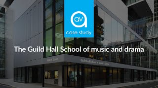 The Guild Hall School of Music amp Drama  Case Study [upl. by Dirgis]