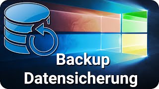 Datensicherung Windows 10 Backup Wiederherstellung [upl. by Keisling]