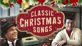 Classic Christmas Songs Playlist  Michael Buble  Frank Sinatra  Dean Martin [upl. by Marasco]